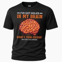 Ms IVe Got Holes In My Brain Multiple Sclerosis Awareness Performance Shirt