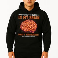 Ms IVe Got Holes In My Brain Multiple Sclerosis Awareness Hoodie