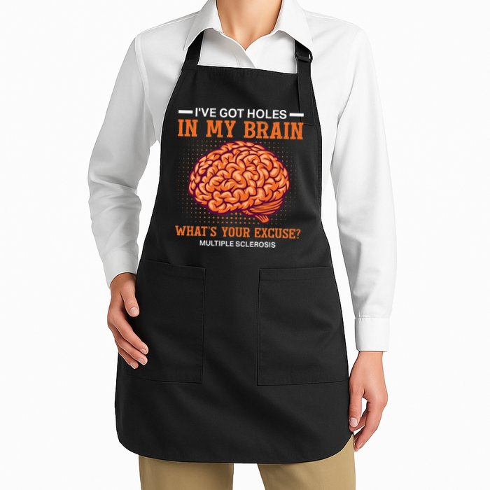 Ms IVe Got Holes In My Brain Multiple Sclerosis Awareness Apron