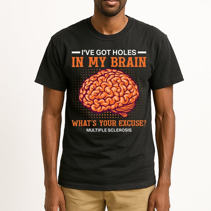 Ms IVe Got Holes In My Brain Multiple Sclerosis Awareness Tall T-Shirt