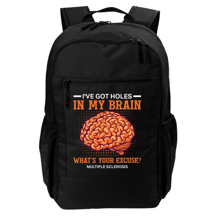 Ms IVe Got Holes In My Brain Multiple Sclerosis Awareness Backpack