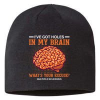 Ms IVe Got Holes In My Brain Multiple Sclerosis Awareness Sustainable Beanie