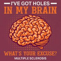 Ms IVe Got Holes In My Brain Multiple Sclerosis Awareness 16oz Travel Tumbler
