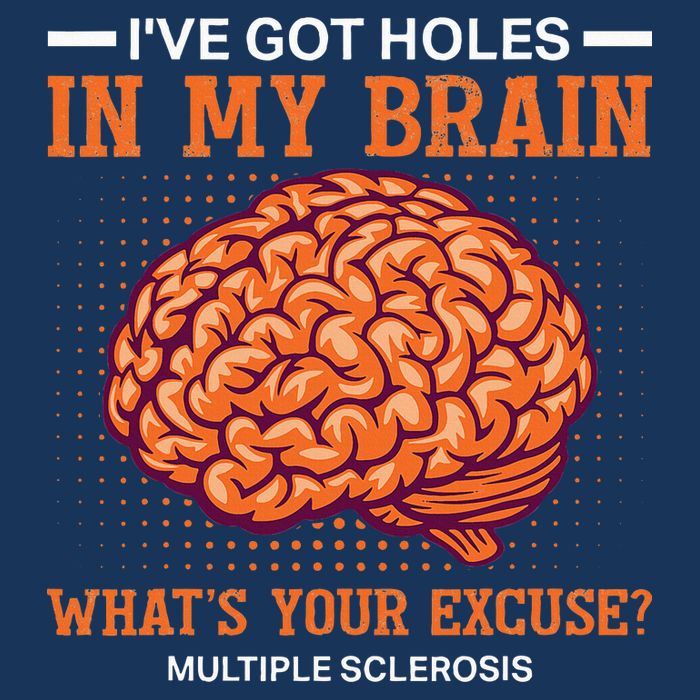 Ms IVe Got Holes In My Brain Multiple Sclerosis Awareness Infant Baby Jersey Bodysuit