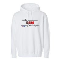 Make Idaho Great Again Garment-Dyed Fleece Hoodie