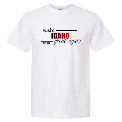 Make Idaho Great Again Garment-Dyed Heavyweight T-Shirt