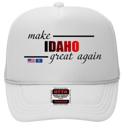 Make Idaho Great Again High Crown Mesh Back Trucker Hat