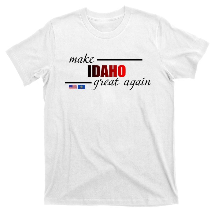 Make Idaho Great Again T-Shirt