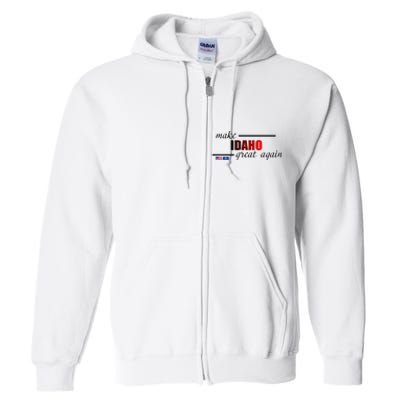 Make Idaho Great Again Full Zip Hoodie