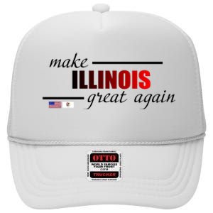 Make Illinois Great Again High Crown Mesh Back Trucker Hat