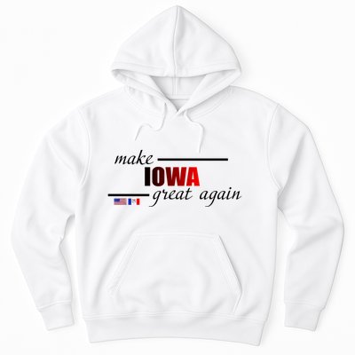 Make Iowa Great Again Hoodie