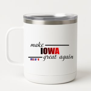 Make Iowa Great Again 12 oz Stainless Steel Tumbler Cup