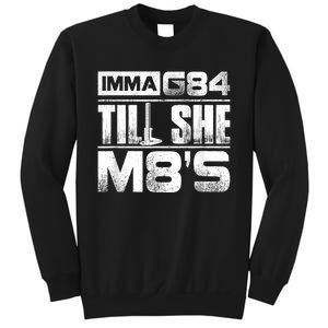 Machinist Imma G84 Till She M8's Birthday Sweatshirt