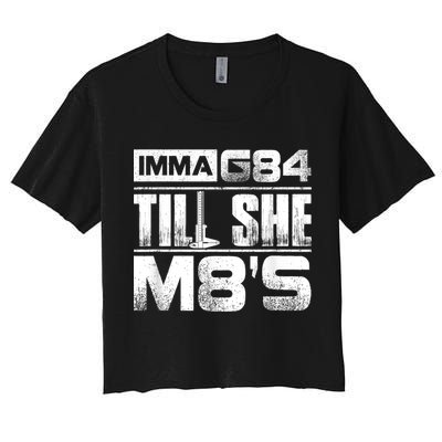 Machinist Imma G84 Till She M8's Birthday Crop Top