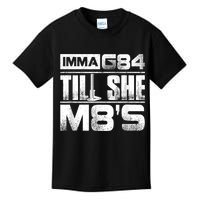 Machinist Imma G84 Till She M8's Birthday Kids T-Shirt