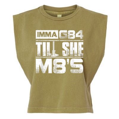Machinist Imma G84 Till She M8's Birthday Garment-Dyed Women's Muscle Tee
