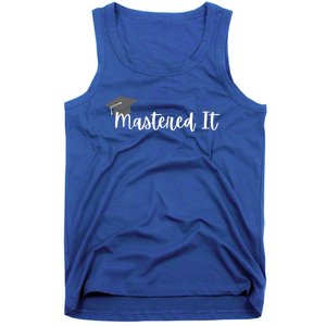 Mastered It! Graduation Master's Degree College Grad Cute Gift Tank Top