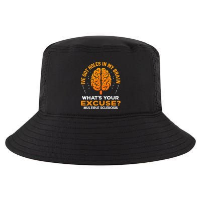 Ms IVe Got Holes In My Brain Multiple Sclerosis Awareness Gift Cool Comfort Performance Bucket Hat