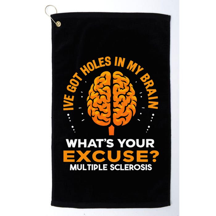 Ms IVe Got Holes In My Brain Multiple Sclerosis Awareness Gift Golf Towel