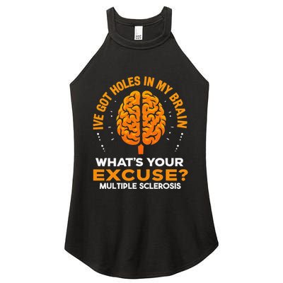 Ms IVe Got Holes In My Brain Multiple Sclerosis Awareness Gift Women's Perfect Tri Rocker Tank