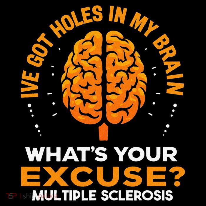 Ms IVe Got Holes In My Brain Multiple Sclerosis Awareness Gift Womens T-Shirt