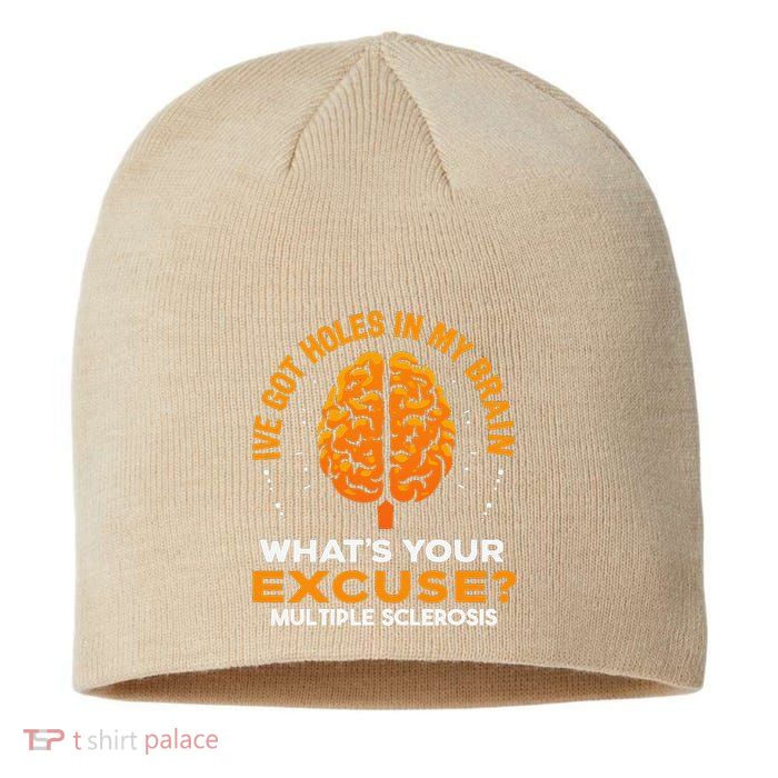 Ms IVe Got Holes In My Brain Multiple Sclerosis Awareness Gift Sustainable Beanie
