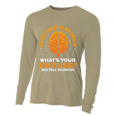 Ms IVe Got Holes In My Brain Multiple Sclerosis Awareness Gift Cooling Performance Long Sleeve Crew