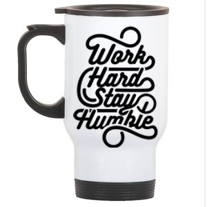 Motivational Inspirational Gift Work Hard Stay Humble Gift Stainless Steel Travel Mug