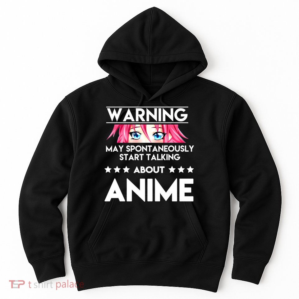 Might Start Talking About Anime  Hoodie