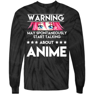 Might Start Talking About Anime  Tie-Dye Long Sleeve Shirt