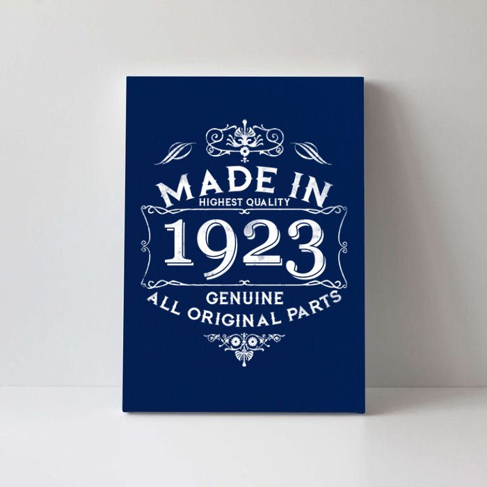 Made In Highest Quality Genuine All Original Parts 1923 100th Birthday Canvas