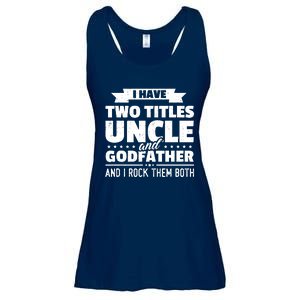 Men I Have Two Titles Uncle And Godfather Fathers Day Gift Ladies Essential Flowy Tank