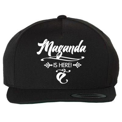 Maganda Is Here Pinay Of The Philippines Beautiful Gift Wool Snapback Cap