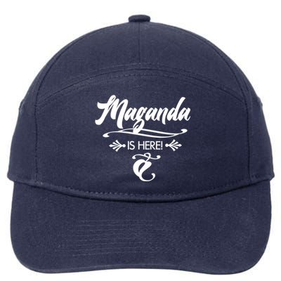 Maganda Is Here Pinay Of The Philippines Beautiful Gift 7-Panel Snapback Hat