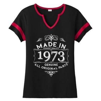 Made In Highest Quality Genuine All Original Parts 1973 50th Birthday Ladies Halftime Notch Neck Tee