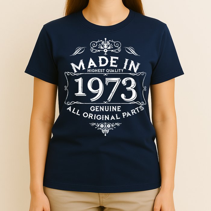 Made In Highest Quality Genuine All Original Parts 1973 50th Birthday T-Shirt