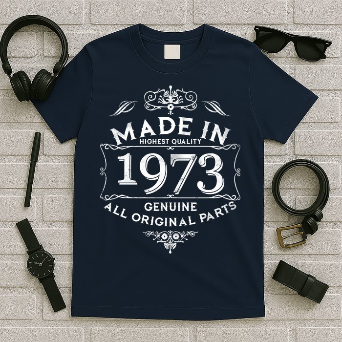 Made In Highest Quality Genuine All Original Parts 1973 50th Birthday T-Shirt