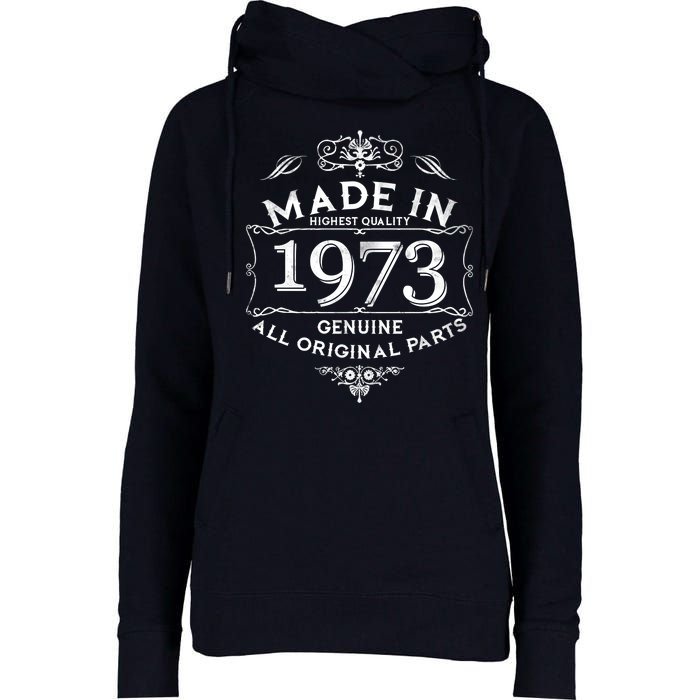 Made In Highest Quality Genuine All Original Parts 1973 50th Birthday Womens Funnel Neck Pullover Hood