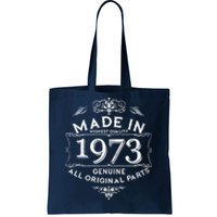 Made In Highest Quality Genuine All Original Parts 1973 50th Birthday Tote Bag