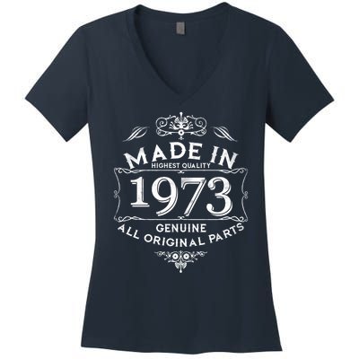 Made In Highest Quality Genuine All Original Parts 1973 50th Birthday Women's V-Neck T-Shirt