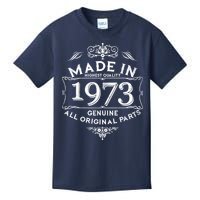 Made In Highest Quality Genuine All Original Parts 1973 50th Birthday Kids T-Shirt