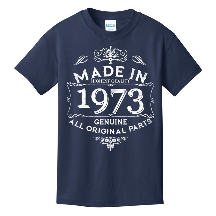 Made In Highest Quality Genuine All Original Parts 1973 50th Birthday Kids T-Shirt