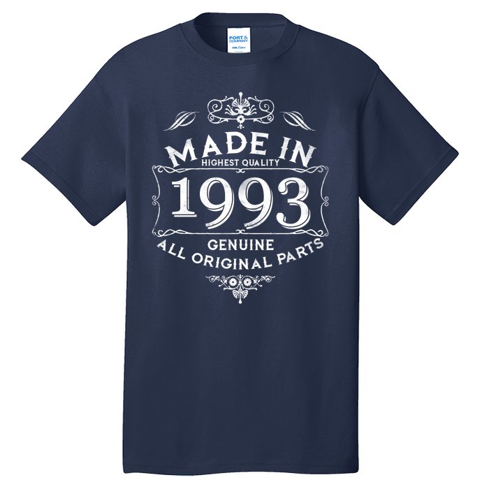 Made In Highest Quality Genuine All Original Parts 1993 30th Birthday Tall T-Shirt