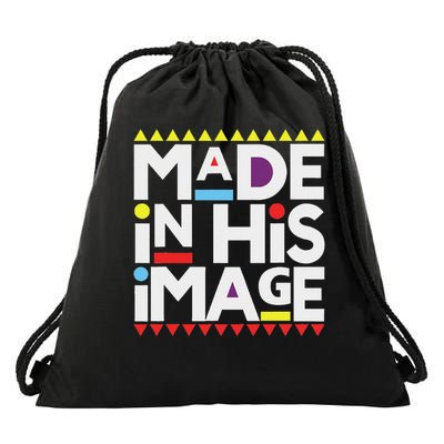 Made In His That Image , Funny Made In His That Image Drawstring Bag