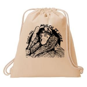 Mulch Is Here 2024 Since 1982 Drawstring Bag