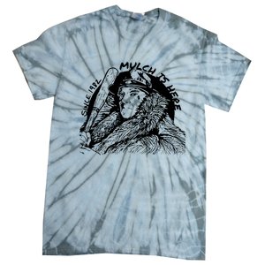 Mulch Is Here 2024 Since 1982 Tie-Dye T-Shirt