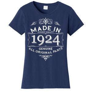 Made In Highest Quality Genuine All Original Parts 1924 100th Birthday Women's T-Shirt