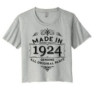 Made In Highest Quality Genuine All Original Parts 1924 100th Birthday Women's Crop Top Tee