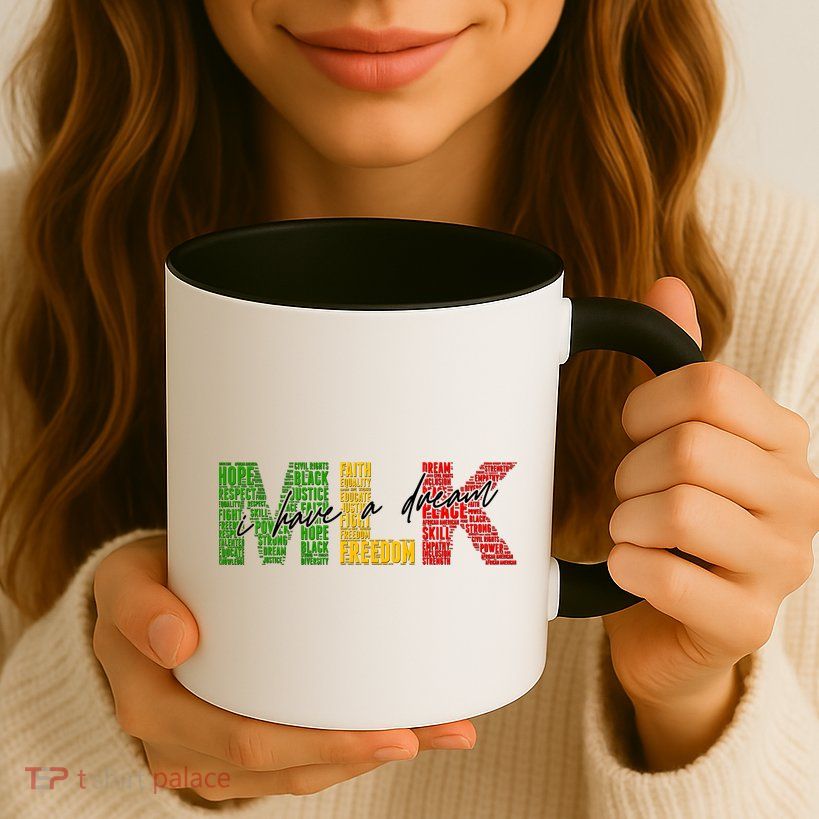Mlk I Have A Dream Mug