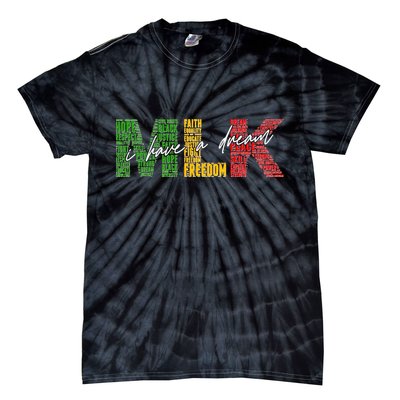 Mlk I Have A Dream Tie-Dye T-Shirt